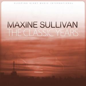 ดาวน์โหลดและฟังเพลง Say It with a Kiss พร้อมเนื้อเพลงจาก Maxine Sullivan