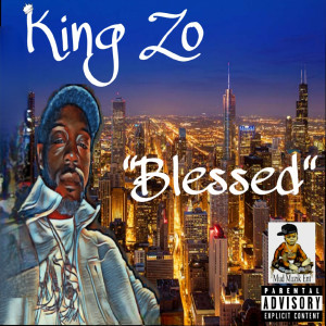 Listen to Blessed (Explicit) song with lyrics from King Zo