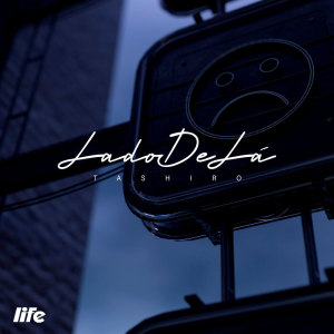 Listen to Lado de Lá song with lyrics from Tashiro