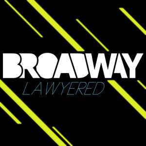 收聽Broadway的Lawyered歌詞歌曲