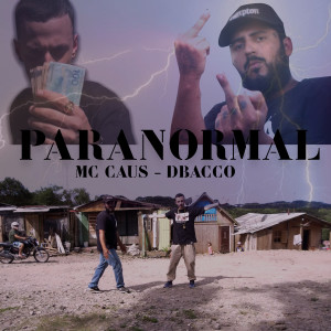 收聽MC Caus的Paranormal歌詞歌曲