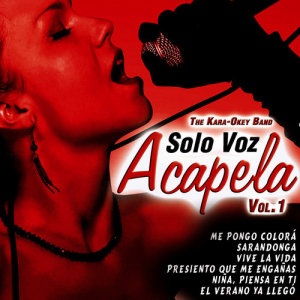 อัลบัม Acapela, Solo Voz Vol. 1 ศิลปิน The Kara-Okey Band