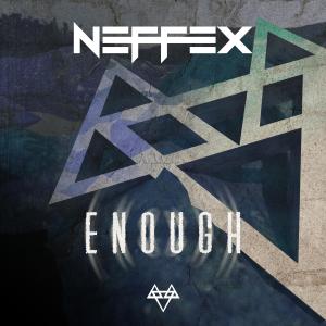 ดาวน์โหลดและฟังเพลง Enough พร้อมเนื้อเพลงจาก NEFFEX