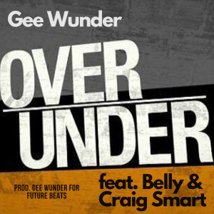 อัลบัม Over Under (Explicit) ศิลปิน Gee Wunder
