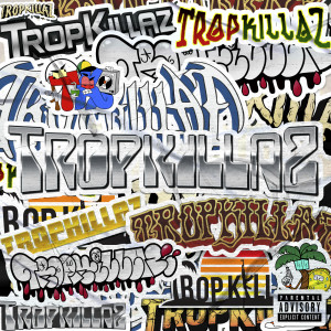 Tropkillaz的專輯REWORKZ (Explicit)