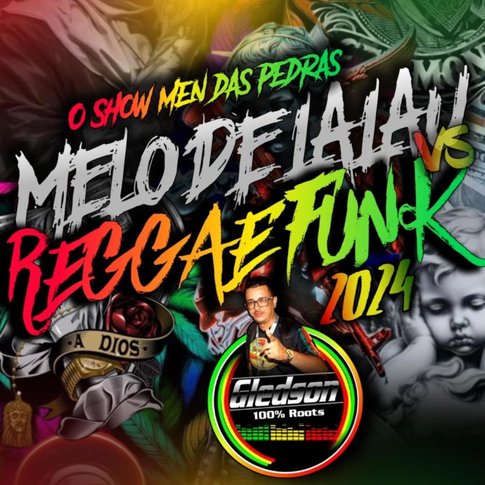 Melo de Lalau vs Reggae Funk