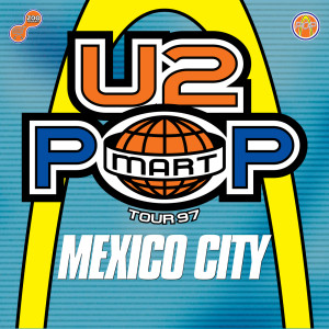 The Virtual Road – PopMart Live From Mexico City EP (Remastered 2021) dari U2