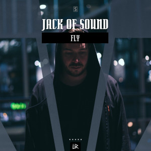 Jack of Sound的专辑Fly