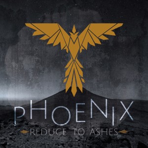 Reduce to Ashes的專輯Phoenix