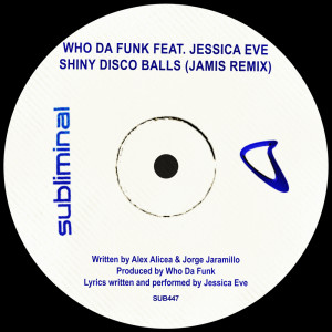 Album Shiny Disco Balls (Jamis Remix) from Who Da Funk