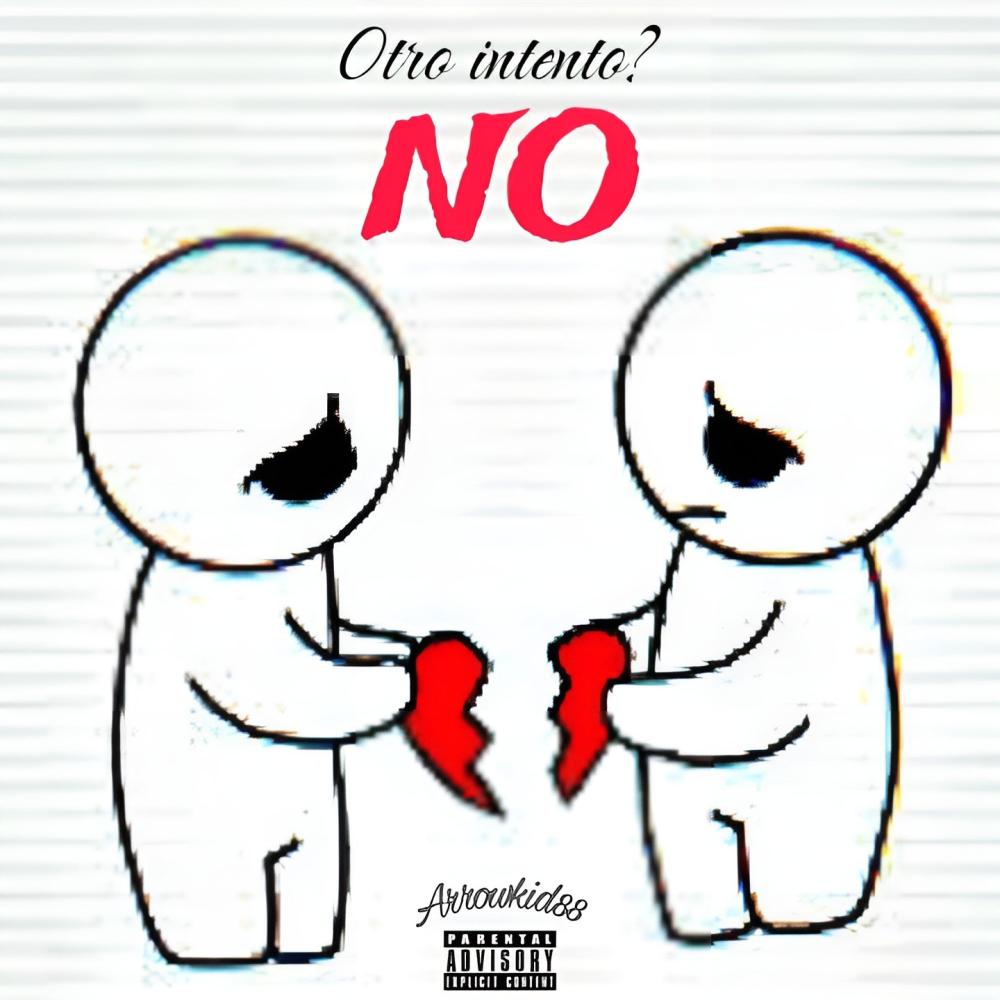 Otro intento, NO