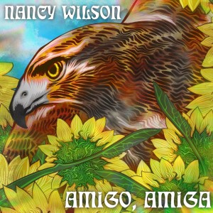 Dengarkan lagu Amigo Amiga nyanyian Nancy Wilson dengan lirik