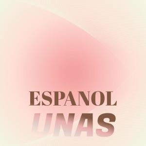 Listen to Espanol Unas song with lyrics from Dason Leel