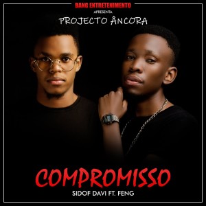 ดาวน์โหลดและฟังเพลง Compromisso พร้อมเนื้อเพลงจาก Sidof Davi