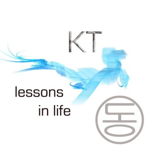 ดาวน์โหลดและฟังเพลง Lessons In Life พร้อมเนื้อเพลงจาก Kt