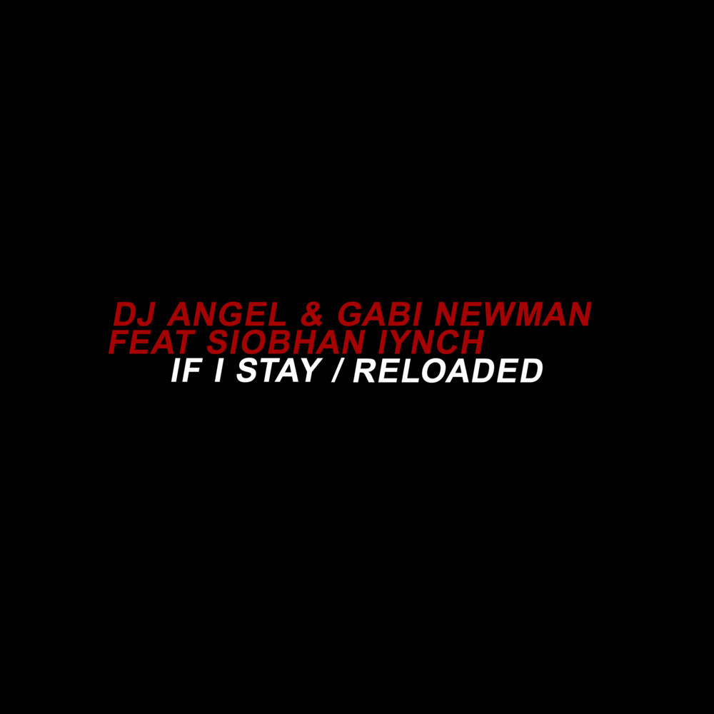 If I Stay (Club Mix)