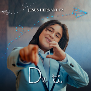 Jesús Hernández的專輯De Ti