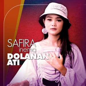 Listen to Dolanan Ati song with lyrics from Safira Inema