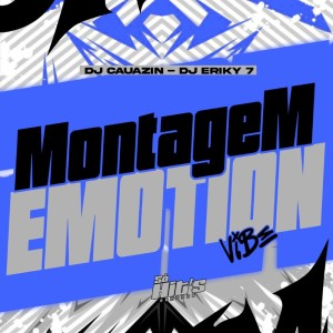Album Montagem Emotion Vibe (Explicit) from 