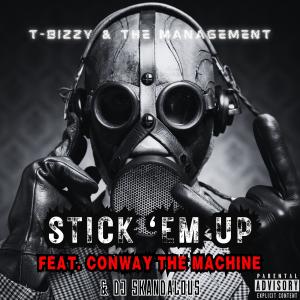 Stick 'em Up (feat. Conway the Machine & DJ Skandalous) (Explicit)