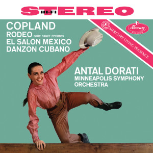 Minnesota Orchestra的專輯Copland: Rodeo; El Salón Mexicó; Danzón cubano; Gershwin: An American in Paris (Antal Doráti / Minnesota Orchestra — Mercury Masters: Stereo, Vol. 12)