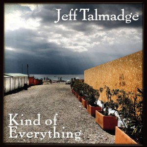 Jeff Talmadge的專輯Kind Of Everything