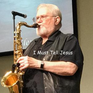 Album I must Tell Jesus from Glenn Dawson