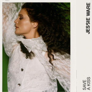ดาวน์โหลดและฟังเพลง Save A Kiss (Single Edit) พร้อมเนื้อเพลงจาก Jessie Ware