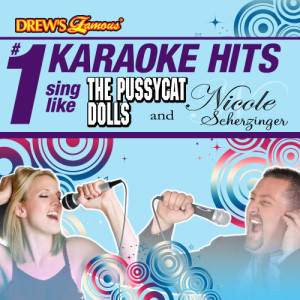 Karaoke的專輯Drew's Famous # 1 Karaoke Hits: Sing like The Pussycat Dolls & Nicole Scherzinger