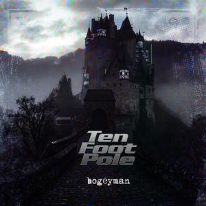 Ten Foot Pole的專輯Bogeyman