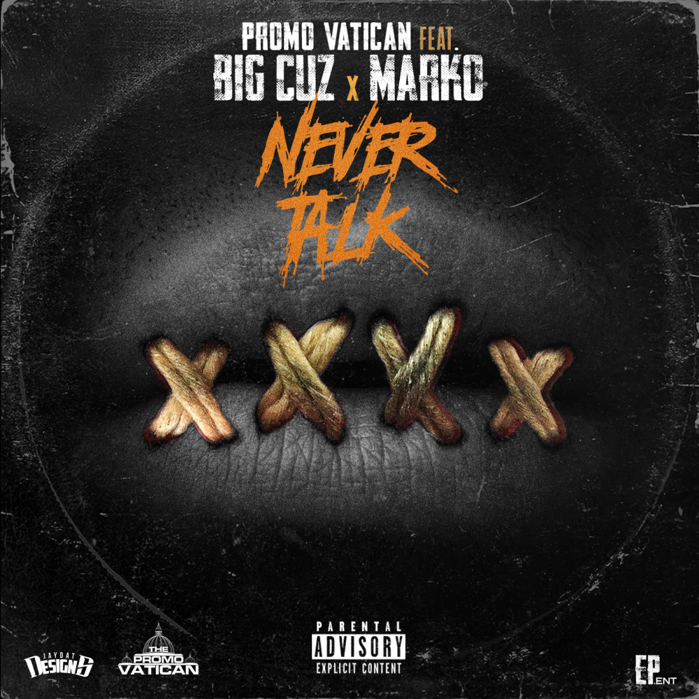 Never Talk (Explicit)