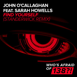 Dengarkan Find Yourself (Standerwick Remix) lagu dari John O'Callaghan dengan lirik