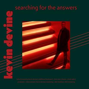 Kevin Devine的專輯Searching for the answers (Radio Edit)