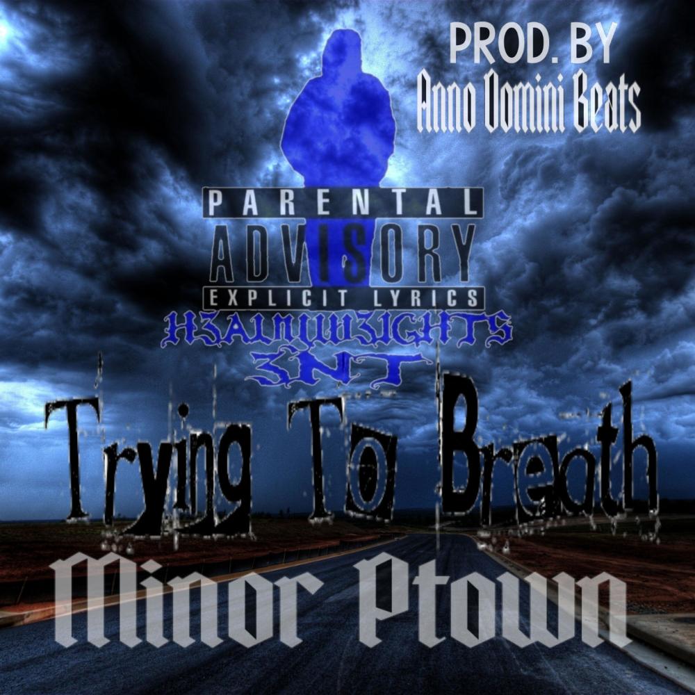 Trying To Breath (Explicit)