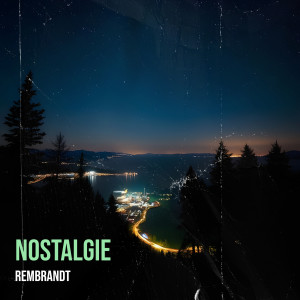 Listen to Nostalgie song with lyrics from Rembrandt