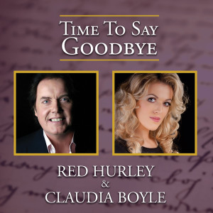 收聽Red Hurley的Time to Say Goodbye歌詞歌曲