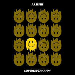 收聽Arsenie的Supermegahappy歌詞歌曲