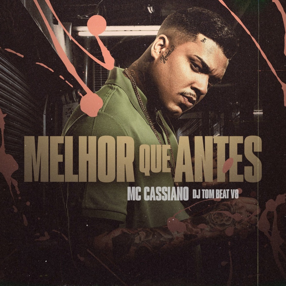 Melhor Que Antes (Explicit)