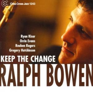 อัลบัม Keep The Change ศิลปิน Ralph Bowen