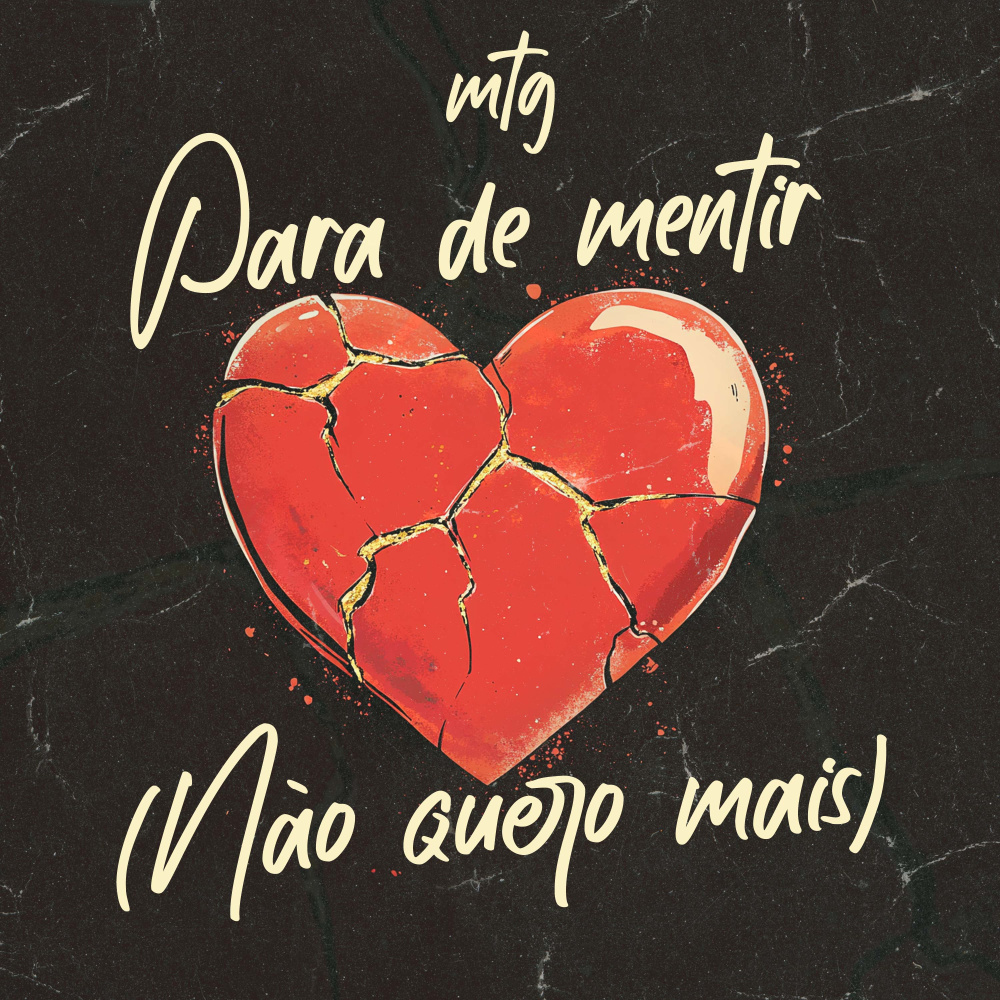 MTG Para de Mentir (Não Quero Mais) (Explicit)