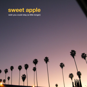 收聽Sweet Apple的Wish You Could Stay (A Little Longer) [feat. Mark Lanegan]歌詞歌曲