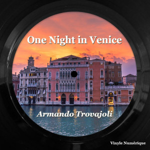 Album One Night in Venice oleh Armando Trovajoli