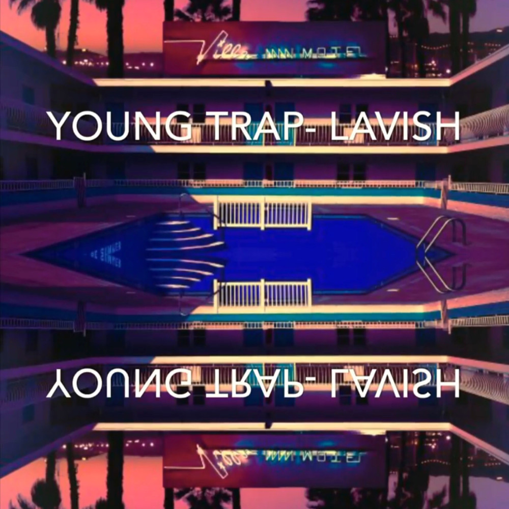 Lavish (Explicit)