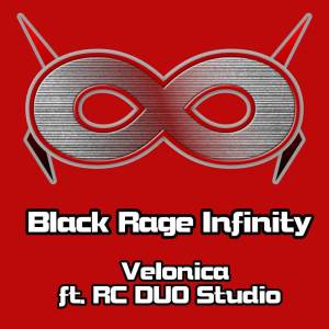 Black Rage Infinity的專輯Velonica (from "Bleach")