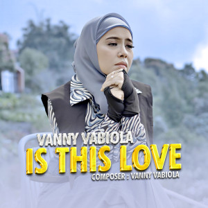 Vanny Vabiola的专辑Is This Love