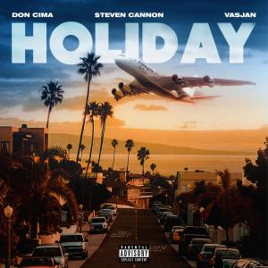 อัลบัม HOLIDAY (feat. $TEVEN CANNON & VASJAN) [Explicit] ศิลปิน $teven Cannon