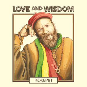Prince Far i的專輯Love and Wisdom