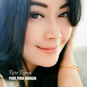 Rere Reina的专辑Pura Pura Bahagia
