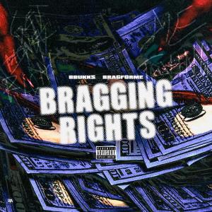 收聽BBUKKS的Bragging Rights (Explicit)歌詞歌曲