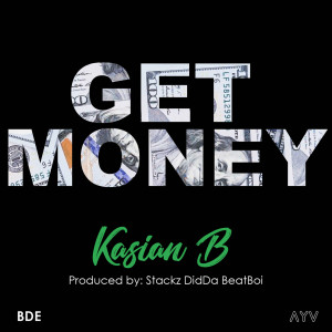 Dengarkan Get Money (Explicit) lagu dari Kasian B dengan lirik